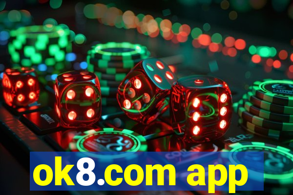 ok8.com app